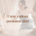 Carte cadeau prestation libre